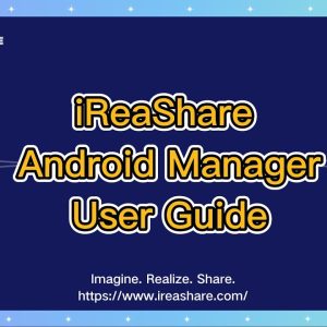 Phần mềm iReaShare Android Manager